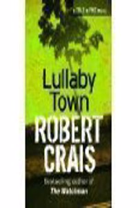 Singles:robert Crais:lullaby Town