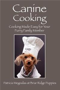 Canine Cooking