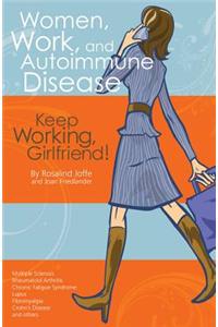 Women, Work, and Autoimmune Disease