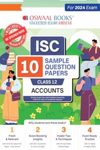 Oswaal ISC 10 Sample Question Papers Class 12 Accounts For Board Exams 2024 (Based On The Latest CISCE/ ISC Specimen Paper)