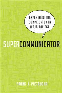 Supercommunicator