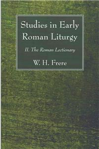 Studies in Early Roman Liturgy