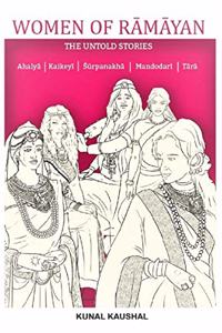 Women Of Ramayana: The Untold Stories