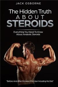 Hidden Truth About Steroids