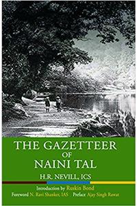 The Gazetteer of Naini Tal