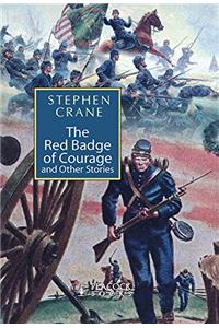 The Red Badge of Courage and Other Stories