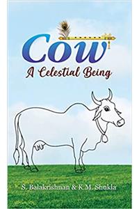 COW : A Celestial Being