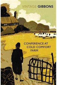 Conference at Cold Comfort Farm