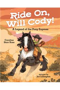 Ride On, Will Cody!