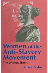 Women of the Anti-Slavery Movement