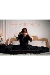 Endings: Photographic Stories of Love, Loss, Heartbreak, and Beginning Again