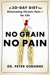 No Grain, No Pain