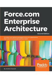 Force.com Enterprise Architecture - Second Edition