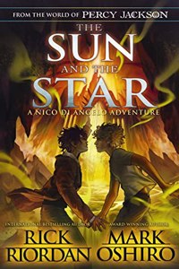 The Sun and the Star-The Nico Di Angelo Adventures