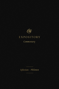 ESV Expository Commentary