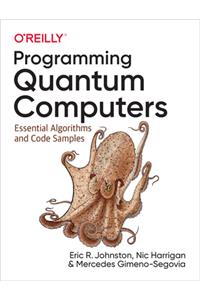 Programming Quantum Computers