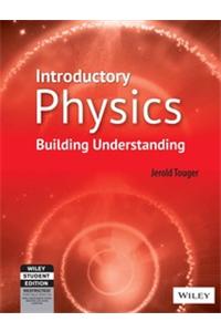 Introductory Physics: Building Understanding