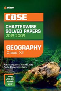 CBSE Geography Chapterwise Solved Papers Class 12 2019-20 (Old Edition)