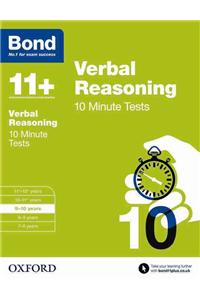 Bond 11+: Verbal Reasoning: 10 Minute Tests