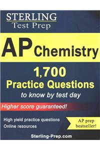 Sterling AP Chemistry Practice Questions: High Yield AP Chemistry Questions: High Yield Ap Chemistry Questions