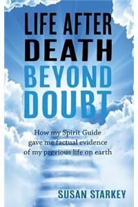 Life After Death Beyond Doubt