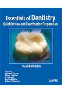 Essentials of Dentistry—Quick Review and Examination Preparation