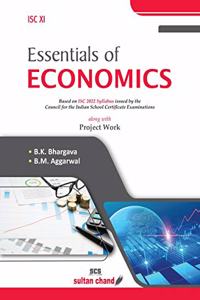 Essentials of Economics : Textbook for ISC Class 11 Examination 2021-2022