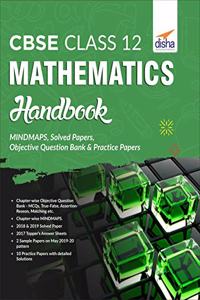 CBSE Class 12 Mathematics Handbook - MINDMAPS, Solved Papers, Objective Question Bank & Practice Papers