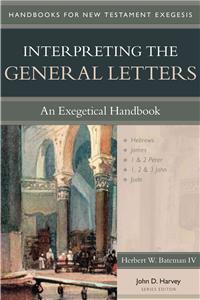 Interpreting the General Letters: An Exegetical Handbook