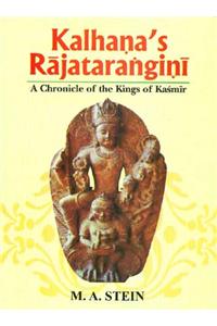 Kalhana's Rajatarangini: A Chronicle of the Kings of Kashmir: v. 1, 2, 3