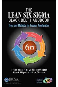 The Lean Six Sigma Black Belt Handbook