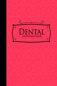 Dental Appointment Book: 7 Columns Appointment Notepad, Blank Appointment Book, Scheduling Appointment Book, Pink Cover