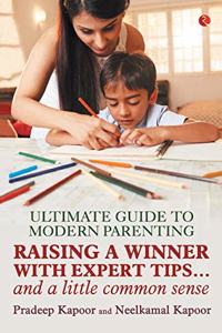 Ultimate Guide to Modern Parenting