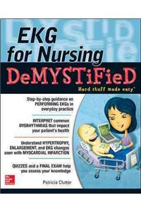 Ekg's for Nursing Demystified