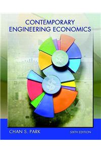 Contemporary Engineering Economics Plus Mylab Engineering with Etext -- Access Card Package