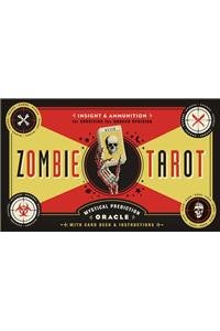 The Zombie Tarot: An Oracle of the Undead with Deck and Instructions