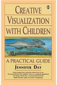 Creative Visualization with Children