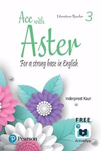 Ace with Aster | English Literature Reader | CBSE | Class 3