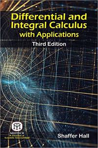 Differential And Integral Calculus With Applications