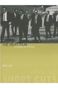 The Heist Film