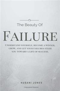 Beauty Of Failure