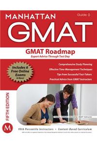 GMAT Roadmap: Expert Advice Through Test Day