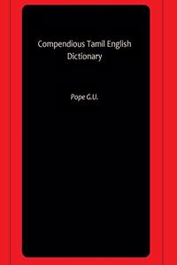 Compendious Tamil English Dictionary