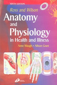 Ross & Wilson Anatomy Physiology In Helth & Illness