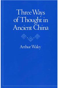 Three Ways of Thought in Ancient China