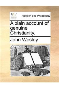 Plain Account of Genuine Christianity.