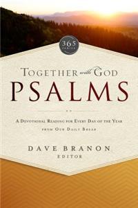 Together with God: Psalms: A Devotional Reading for Every Day of the Year from Our Daily Bread