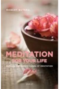 Meditation For Your Life