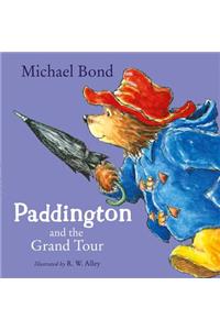 Paddington and the Grand Tour