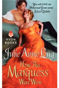 How the Marquess Was Won: Pennyroyal Green Series